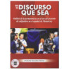 EN EL DISCURSO QUE SEA, Análisis de la permanencia en el uso del presente de subjuntivo en el español de Monterrey, Armando Gonz
