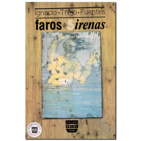 FAROS Y SIRENAS, Ignacio Trejo Fuentes