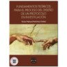 FUNDAMENTOS TEÓRICOS PARA EL PROCESO DEL DISEÑO DE UN PROTOCOLO EN INVESTIGACIÓN, Víctor Manuel Martínez Chávez